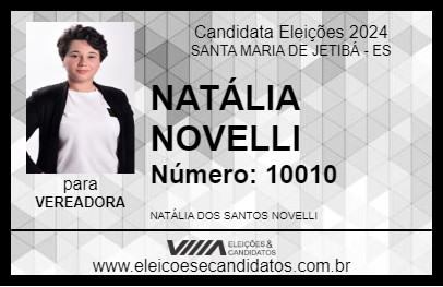 Candidato NATÁLIA NOVELLI 2024 - SANTA MARIA DE JETIBÁ - Eleições