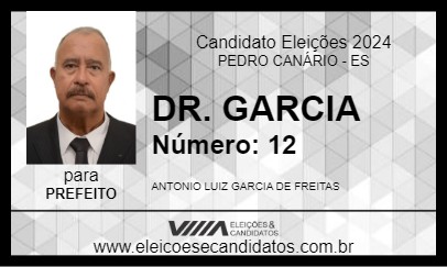 Candidato DR. GARCIA 2024 - PEDRO CANÁRIO - Eleições