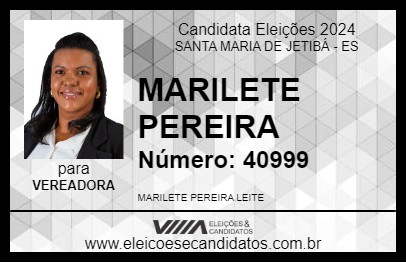 Candidato MARILETE PEREIRA 2024 - SANTA MARIA DE JETIBÁ - Eleições