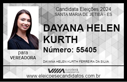 Candidato DAYANA HELEN KURTH 2024 - SANTA MARIA DE JETIBÁ - Eleições