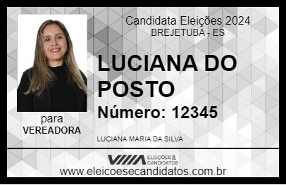 Candidato LUCIANA DO POSTO 2024 - BREJETUBA - Eleições