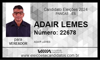 Candidato ADAIR LEMES 2024 - PANCAS - Eleições