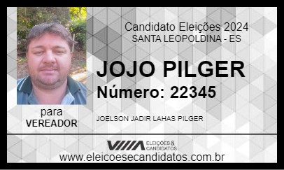 Candidato JOJO PILGER 2024 - SANTA LEOPOLDINA - Eleições