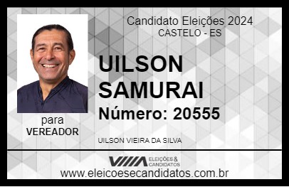 Candidato UILSON SAMURAI 2024 - CASTELO - Eleições