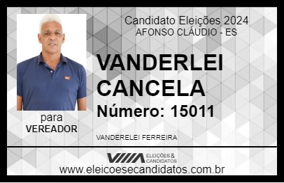 Candidato VANDERLEI CANCELA 2024 - AFONSO CLÁUDIO - Eleições