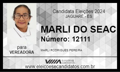 Candidato MARLI DO SEAC 2024 - JAGUARÉ - Eleições