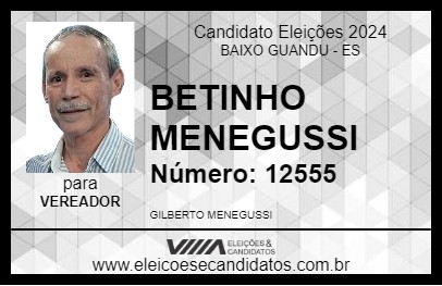 Candidato BETINHO MENEGUSSI 2024 - BAIXO GUANDU - Eleições