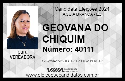 Candidato GEOVANA DO CHIQUIM 2024 - ÁGUIA BRANCA - Eleições