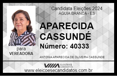 Candidato APARECIDA CASSUNDÉ 2024 - ÁGUIA BRANCA - Eleições