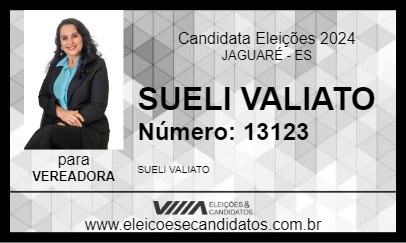 Candidato SUELI VALIATO 2024 - JAGUARÉ - Eleições