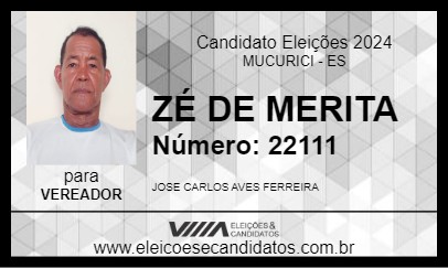 Candidato ZÉ DE MERITA 2024 - MUCURICI - Eleições