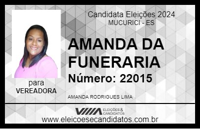 Candidato AMANDA DA FUNERARIA 2024 - MUCURICI - Eleições