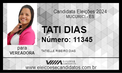 Candidato TATI DIAS 2024 - MUCURICI - Eleições