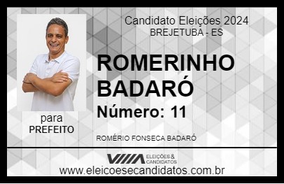 Candidato ROMERINHO BADARÓ 2024 - BREJETUBA - Eleições