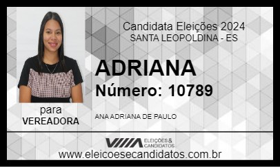 Candidato ADRIANA 2024 - SANTA LEOPOLDINA - Eleições