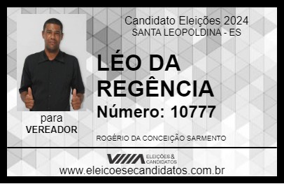 Candidato LÉO DA REGÊNCIA 2024 - SANTA LEOPOLDINA - Eleições