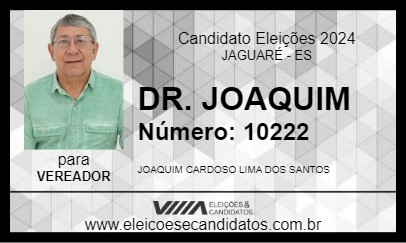 Candidato DR. JOAQUIM 2024 - JAGUARÉ - Eleições