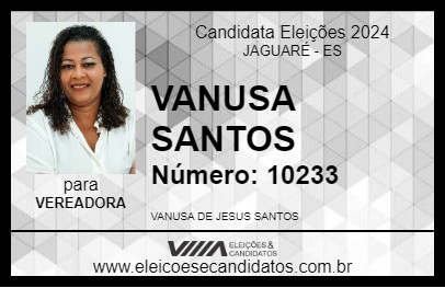 Candidato VANUSA SANTOS 2024 - JAGUARÉ - Eleições