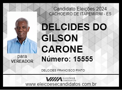 Candidato DELCIDES DO GILSON CARONE 2024 - CACHOEIRO DE ITAPEMIRIM - Eleições