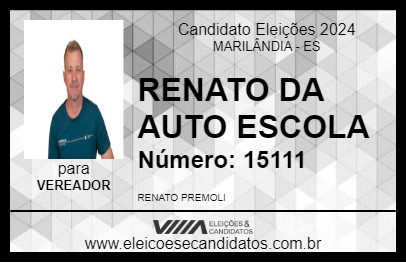 Candidato RENATO DA AUTO ESCOLA 2024 - MARILÂNDIA - Eleições