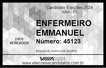 Candidato ENFERMEIRO EMMANUEL 2024 - IÚNA - Eleições