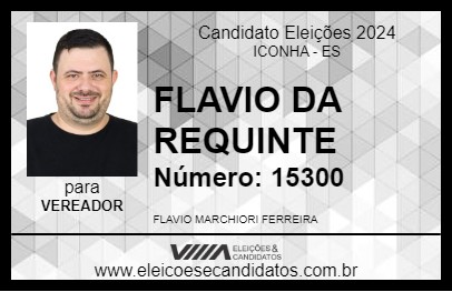 Candidato FLAVIO DA REQUINTE 2024 - ICONHA - Eleições