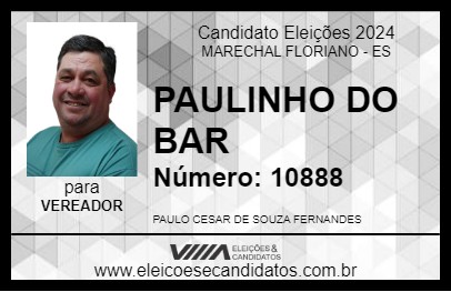 Candidato PAULINHO DO BAR 2024 - MARECHAL FLORIANO - Eleições