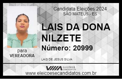 Candidato LAIS DA DONA NILZETE 2024 - SÃO MATEUS - Eleições