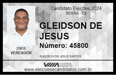 Candidato GLEIDSON DE JESUS 2024 - SERRA - Eleições