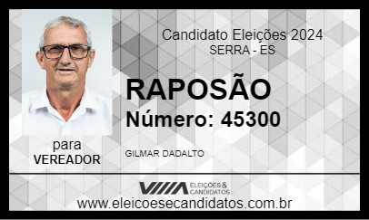 Candidato RAPOSÃO 2024 - SERRA - Eleições