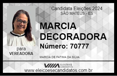 Candidato MARCIA DECORADORA 2024 - SÃO MATEUS - Eleições