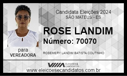 Candidato ROSE LANDIM 2024 - SÃO MATEUS - Eleições