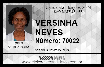 Candidato VERSINHA NEVES 2024 - SÃO MATEUS - Eleições