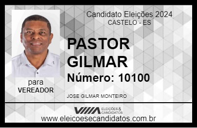 Candidato PASTOR GILMAR 2024 - CASTELO - Eleições