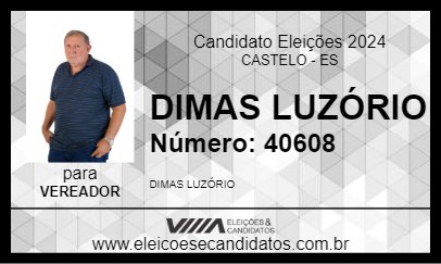 Candidato DIMAS LUZÓRIO 2024 - CASTELO - Eleições