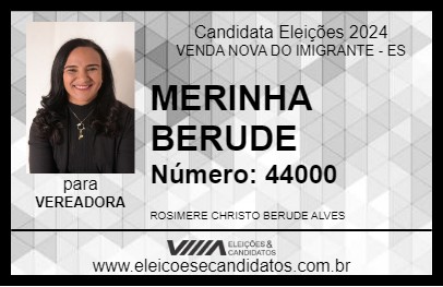 Candidato MERINHA BERUDE 2024 - VENDA NOVA DO IMIGRANTE - Eleições