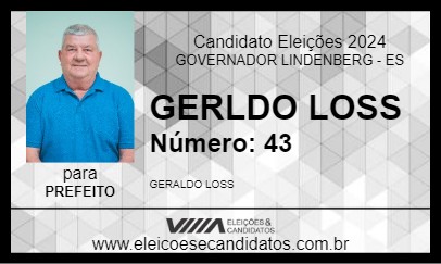 Candidato GERALDO LOSS 2024 - GOVERNADOR LINDENBERG - Eleições