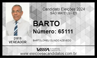 Candidato BARTO 2024 - SÃO MATEUS - Eleições