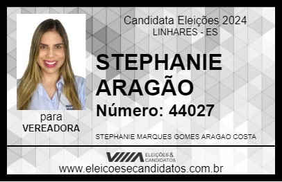 Candidato STEPHANIE ARAGÃO 2024 - LINHARES - Eleições