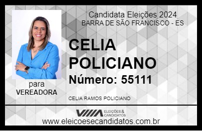 Candidato CELIA POLICIANO 2024 - BARRA DE SÃO FRANCISCO - Eleições