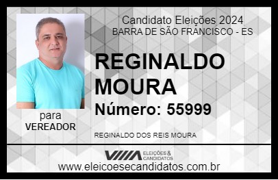 Candidato REGINALDO MOURA 2024 - BARRA DE SÃO FRANCISCO - Eleições