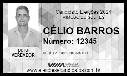 Candidato CÉLIO BARROS 2024 - MIMOSO DO SUL - Eleições