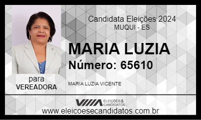 Candidato MARIA LUZIA 2024 - MUQUI - Eleições