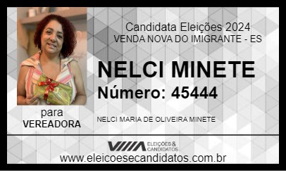 Candidato NELCI MINETE 2024 - VENDA NOVA DO IMIGRANTE - Eleições