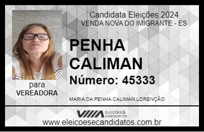 Candidato PENHA CALIMAN 2024 - VENDA NOVA DO IMIGRANTE - Eleições