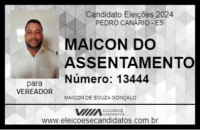 Candidato MAICON DO ASSENTAMENTO 2024 - PEDRO CANÁRIO - Eleições