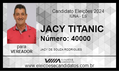 Candidato JACY TITANIC 2024 - IÚNA - Eleições