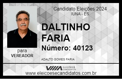 Candidato DALTINHO FARIA 2024 - IÚNA - Eleições