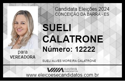 Candidato SUELI CALATRONE 2024 - CONCEIÇÃO DA BARRA - Eleições