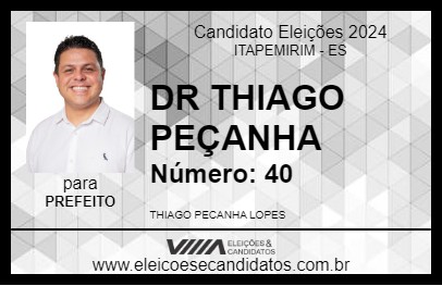 Candidato DR THIAGO PEÇANHA 2024 - ITAPEMIRIM - Eleições